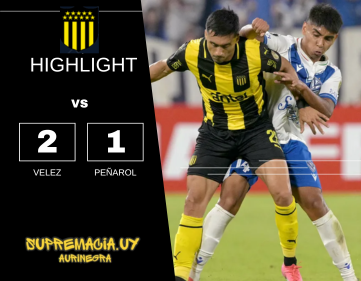 Compacto mejores jugadas Velez Sarfield 2 vs Peñarol 1 Copa Libertadores 2025